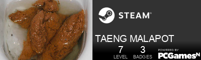 TAENG MALAPOT Steam Signature
