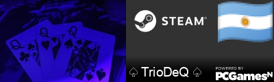 ♤ TrioDeQ ♤ Steam Signature