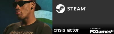 crisis actor Steam Signature