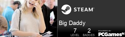 Big Daddy Steam Signature