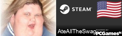 AteAllTheSwag Steam Signature