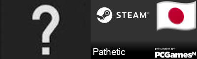 Pathetic Steam Signature