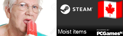 Moist items Steam Signature
