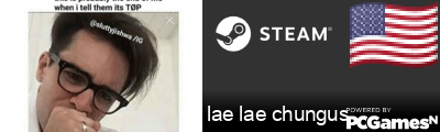 lae lae chungus Steam Signature