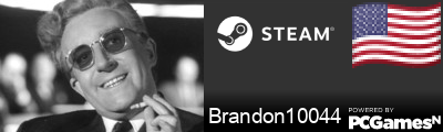 Brandon10044 Steam Signature