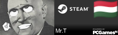 Mr.T Steam Signature