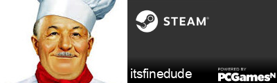 itsfinedude Steam Signature
