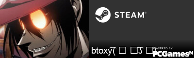 btoxy( ͡⚆ ͜ʖ ͡⚆) Steam Signature