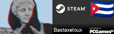 Bastaxeloux Steam Signature