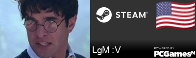 LgM :V Steam Signature