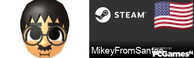 MikeyFromSantee Steam Signature