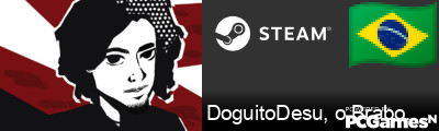 DoguitoDesu, o Brabo. Steam Signature