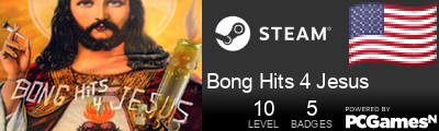 Bong Hits 4 Jesus Steam Signature