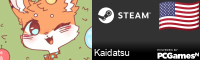 Kaidatsu Steam Signature