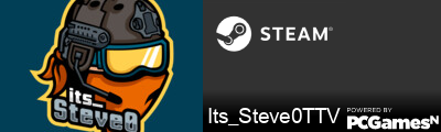 Its_Steve0TTV Steam Signature