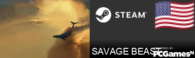 SAVAGE BEAST Steam Signature
