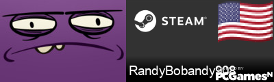 RandyBobandy908 Steam Signature