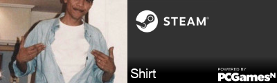 Shirt Steam Signature