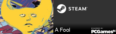 A Fool Steam Signature