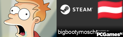 bigbootymoscht Steam Signature