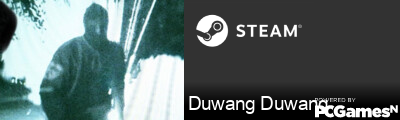 Duwang Duwang Steam Signature