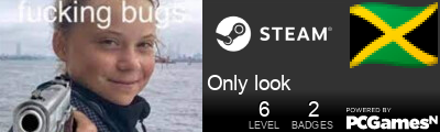 Only look Steam Signature