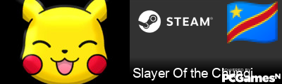 Slayer Of the Chungi Steam Signature