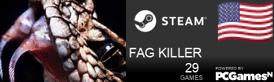 FAG KILLER Steam Signature