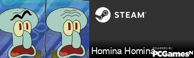 Homina Homina Steam Signature