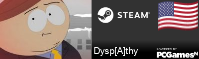 Dysp[A]thy Steam Signature