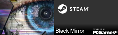 Black Mirror Steam Signature