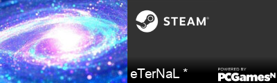 eTerNaL * Steam Signature
