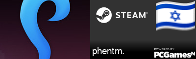 phentm. Steam Signature