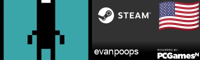 evanpoops Steam Signature
