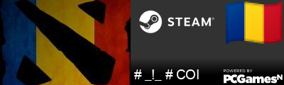 # _!_ # COI Steam Signature
