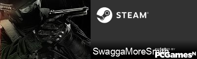 SwaggaMoreSmith Steam Signature