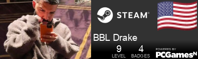 BBL Drake Steam Signature