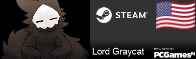 Lord Graycat Steam Signature