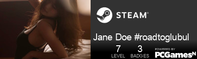 Jane Doe #roadtoglubul Steam Signature