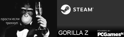 GORILLA Z Steam Signature