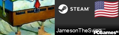 JamesonTheSweg Steam Signature