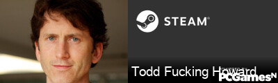 Todd Fucking Howard Steam Signature