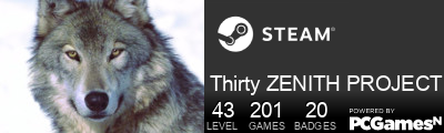 Thirty ZENITH PROJECT Steam Signature