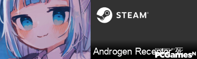 Androgen Receptor 死 Steam Signature