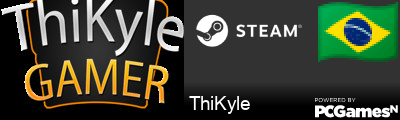 ThiKyle Steam Signature