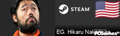 EG. Hikaru Nakamura Steam Signature