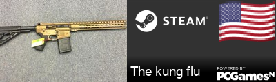 The kung flu Steam Signature