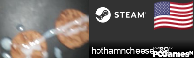 hothamncheese_69 Steam Signature