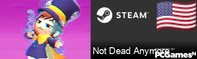 Not Dead Anymore Steam Signature
