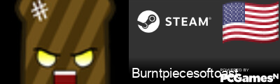 Burntpiecesoftoast Steam Signature